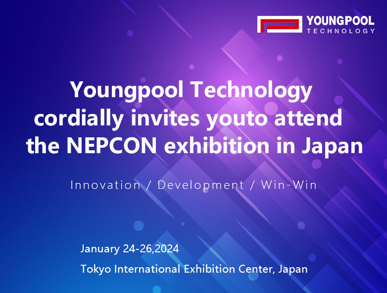 SMT의 최신 트렌드와 기술을 만나보세요: Youngpool Technology가 일본 NEPCON 전시회에 여러분을 초대합니다.
        